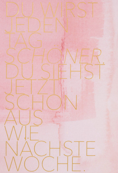 Karte Du wirst jeden Tag schön