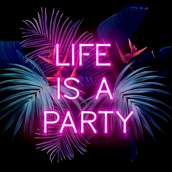 Glasbild NEON LIFE IS A PARTY in mehrfarbig aus Glas
